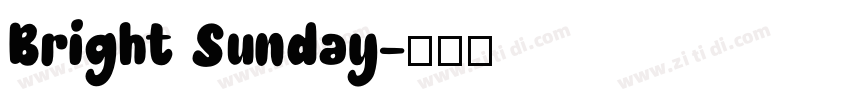 Bright Sunday字体转换